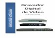 Gravador Digital Manual do utilizador de Vídeoapi.ivv-aut.com/adp/21 - CCTV ANALÓGICO/2105 - GRAVADORES DE... · de interface protegidos quando ligar ao ... da publicação da imagem