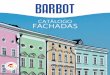 CATÁLOGO FACHADAS - Tintas Barbot · Pintar o exterior de uma casa é a forma mais fácil e acessível ... 119 VERDE LIMA 120 FOLHA VERDE 121 VERDE ABSTRATO 122 VERDE ESPERANÇA