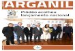 MARÇO / 2017 ARGANIL · A iniciativa 7 Maravilhas de Portugal está de regresso, desta feita com enfoque ... junto de milhões de telespectadores em todo o mundo". Estiveram ainda