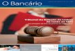 O Bancário I 24 abril I 2018 - sbsi.pt · A crise que deﬂagrou no setor ﬁnanceiro mundial atingiu, de forma avassaladora, a banca portuguesa, já de si fragilizada por uma economia