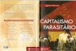 Capitalismoparasitário - netmundi.org · opinião pública como forma de solucionar o problema dos ... capitalismo, mas apenas da exaustão de mais um pasto. A ... O anúncio de
