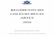 REGIMENTO DO COLÉGIO BELAS ARTES 2016colegiobelasartes.com/wp-content/.../2013/12/Regimento-escolar-BA.pdf · duzentas aulas) anuais de atividades para Educação Infantil, Ensino