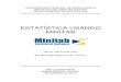 Estatística Usando Minitab - UFMGest.ufmg.br/portal/arquivos/rts/estatistica_usando_minitab.pdf · objetiva, os recursos mais utilizados do Minitab em cursos de estatística básica