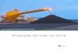 Produção da Vale no 3T16 9 VALE’S FINANCIAL REPORT 1Q15 Destaques da Produção Rio de Janeiro, 20 de outubro de 2016 – A Vale S.A. (Vale) produziu 92,1 Mt de minério de ferro1