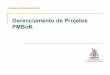Gerenciamento de Projetos PMBoK - igepp.com.br .Gerenciamento de Projetos - PMBoK Prova: CESPE