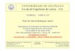 UNIVERSIDADE DE SÃO PAULO - sistemas.eel.usp.brsistemas.eel.usp.br/docentes/arquivos/6495737/DUR0001/Unidade5... · Fax (12) 3153-3133 Tel. (Direto) (12) ... • A Lei da Refração