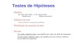 Testes de Hip³teses - pn-aulas.stica2_2.pdf  Estat­stica de teste Distribui§£o da estat­stica