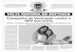 1168 - 13 de março de 2014 - voltaredonda.rj.gov.br · peças convocam as meninas para se vacinar. Nestas peças as mulhe-res também são convocadas para participar da campanha