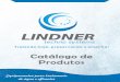 Catálogo de Produtos - lindnerts.com · A secagem acontece por troca térmica através de injeção de vapor gerado em caldeiras, como também pode ser utilizado óleo térmico aquecido