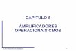 CAPÍTULO 5 AMPLIFICADORES OPERACIONAIS CMOS · TE 823 Projeto de CIs Analógicos 4 Transimpedance amplifier 2 2 2 1 1 1 vo R R RA i A A = − ≅ − − ≅ − + -+ R2 i + vo -