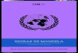 Regras de Mandela - Portal CNJ · Conselho Nacional de Justiça. Regras de Mandela: Regras Mínimas das Nações Unidas para o Tratamento de Presos /Conselho Nacional de ... Viena,
