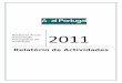 Relatório Anual Associação Portuguesa de 2011 Avaliação · AvalPortugal Relatório de Actividades de 2011 1 1. Objectivos 1.1. Missão e objectivos estratégicos A Associação