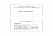 LIOFILIZAÇÃO Liofilização.pdf · Processamento Geral de Alimentos LIOFILIZAÇÃO ESAC - Ivo Rodrigues 2008 ... Fundamentos da Liofilização: a liofilização só pode ocorrer
