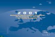 2001 · em vista não só a melhoria da comparabilidade entre os dados de todas as áreas ao nível da União Europeia, mas também por forma a assegurar que tais dados sejam
