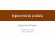Ergonomia & Design - .UFCG CCT Curso de Design. Professor Nat£ Morais. UFCG CCT | Curso de Design