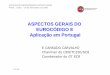 ASPECTOS GERAIS DO EUROCÓDIGO 8 Aplicação em Portugalestruturas2008.lnec.pt/20_document/S4A.pdf · EUROCÓDIGO 8 (EN1998) >Projecto de estruturas sismo-resistente >Complementar