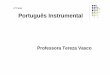 4 Parte Portugus Instrumental - INTRUMENTAL 4 Parte.pdf  Portugus Instrumental Professora Tereza