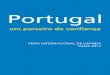 Portugal · um ambiente de negócios ... O BFA é atualmente o 2º maior Banco privado em ... as dificuldades e expetativas sentidas pelas empresas portuguesas que já operam no 