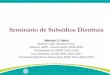 Seminário de Subsídios Distritais - rotary4420.org.br · ... presidentes de Comissões Distritais de Serviços à ... das propostas de projetos (formulário) ... Slides sugeridos