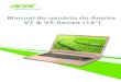 Manual do usuário do Aspire V7 & V5 Series (14) · • Acessar remotamente seu PC de outros dispositivos com o nosso aplicativo gratuito Acer Arquivos Remotos ... Teclas de bloqueio