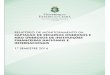 Secretaria do Planejamento e Gestão/SEPLAG Financeira/COTEF · Governo do Estado do Ceará Secretaria do Planejamento e Gestão/SEPLAG Coordenadoria de Cooperação Técnico-Financeira/COTEF