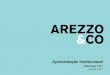Apresentação Institucional Roadshow - arezzoco.com.brarezzoco.com.br/wp-content/uploads/sites/2/2017/11/Apresentação... · A Arezzo&Co é uma empresa referência no varejo brasileiro