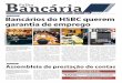 Em destaque Bancários do HSBC querem garantia de emprego · da, Hauer, Kennedy e Xaxim. “A luta em defesa do emprego e para que os bancários não sejam prejudicados ... de Curitiba
