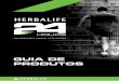 Guia de produtos · 2017-08-27 · Herbalife24 Hours Guia de produtos páG. 4 a popularização do esporte Tecnicamente o termo “esporte” refere-se à atividade física que visa