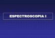 ESPECTROSCOPIA - Departamento de Astronomia | …aga0215noturno/espectro1.pdf · 2018-08-27 · Material com muitas linhas finas paralelas (ranhuras) espaçadas de uma distância