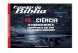 FÉ & CIÊNCIA - O Conhecimento Científico à Luz da Bíblia · FÉ & CIÊNCIA - O Conhecimento Científico à Luz da Bíblia 2 ... Portanto a ciência, diferente da fé, se orienta