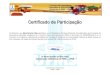 Certificado de Participação - PIBID - UFMS · Certificado de Participação Certificamos que Lourival dos Santos participou como Coordenador na Mesa Redonda Formando Educadores