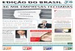 46 mil emPResas Fe Chadasedicaodobrasil.com.br/wp-content/uploads/2017/05/JEB_1767.pdf · juiz federal Sergio Moro, no Paraná, e no Su-premo Tribunal Federal (STF), têm recebido