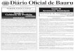 1 Diário Oficial de Bauru - Prefeitura Municipal de Bauru · atribuições legais, que confere com o Decreto 6664 de 22 de julho de 1993, resolve: Tornar Sem Efeito no Diário Oficial