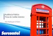 Audiência Pública Troca do Cartão Indutivo - anatel.gov.br · • Carta TELC 016/2014 de 12 de março de 2014 enviada pela VALID / INTERPRINT, em que confirma a intenção de 