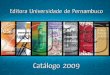 Universidade de Pernambuco - UPE · DINIZ, Luiz Carlos ... Livro escrito com precisão estilística poucas vezes vista, ... CARNEIRO, Leonilton Versos modernos, 