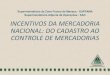 Superintendência da Zona Franca de Manaus - SUFRAMA ...site.suframa.gov.br/assuntos/zfv/eventos/seminario-zfv-em-porto... · 22 de dezembro de 1989, 8.210, de 19 de julho de 1991,