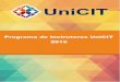 Programa de Instrutores UniCIT 2016 - unicit.com.br · NOTA: O Nível de ... treinamento ou outro comprovante de elaboração válido sobre os demais ... mesmo e o vale-presente deverá