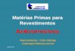 Matérias Primas para Revestimentos - tintasevernizes.com.brtintasevernizes.com.br/palestras/apresentacoes/2016_londrina... · Primer Acrílico Bicomponente. 12 ADEXIM - COMEXIM -