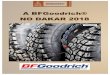 A BFGoodrich® NO DAKAR 2018 - espacioprensa.michelin.es · um dos critérios que contribuem pra a qualidade global de um pneu. ... simulador, até às provas de validação final