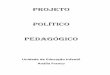 1 Projeto Político Pedagógico - messedeamor.orgmessedeamor.org/files/9_PROJETO POLITICO PEDAGÓGICO.pdf · para que juntos possamos colaborar por um Mundo Melhor. 6 2 ... (1817),