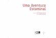 Uma Aventura Estaminal - cnbc.pt · No conjunto de crónicas apresentadas neste livro, investigadores portugueses abordam um tema que tem revelado grandes avan-ços científicos e