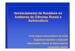 Gerenciamento de Resíduos no Ambiente de Ciências Rurais e ...w3.ufsm.br/isrmu/conferencias/Rejane_Helena_Ribeiro_da_Costa.pdf · dinamismo da suinocultura ü 2,5 milhÕes de empregos