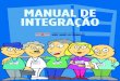 MANUAL DE INTEGRAÇÃO - Intranet - Prefeitura de São ...portaldoservidor.sjc.sp.gov.br/media/22620/novo_manual_de_integrac... · 8 DEVERES, PROIBIÇÕES E RESPONSABILIDADES Junta