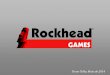Jogos para dispositivos móveis, tablets e - Rockhead Gamesrockheadgames.com/tt/RockheadGames_TecnoTalks_Apr2014.pdf · O que é gamificação •Utilização de mecânicas e convenções