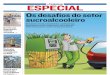 ES P EC I A L · Evento debate crise do etanol Seminário realizado ... bre o etanol que no Espírito Santo é de 27%. ... apresentou um panorama nacional e