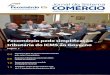 Fecomércio pede simplificação tributária do ICMS ao Governofecomercio-es.com.br/assetmanager/assets/master/JORNAL_FECOMERCIO... · Diretor Regional do Senac-ES: Dionísio Corteletti