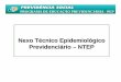 Nexo Técnico Epidemiológico Previdenciário – NTEP · Ministério da Previdência Social Secretaria de Políticas de Previdência Social Departamento de PolAntecipando :íticas