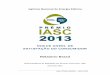 1 RELATORIO BRASIL IASC 2013 Reprografia Revisão Geral · de 13 de julho a 27 de setembro de 2013. Consta do Anexo II a relação de municípios que participaram da pesquisa com