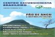 PÃO DE ANGU - CEB – Centro Excursionista Brasileiro ... · Quem quiser a receita do pão de angu que pegue na internet, no sítio ! Trata-se de uma montanha que o Adilson e eu,