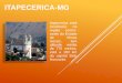 ITAPECERICA-MG Tur Itapecerica... · No século XVIII a notícia de existência de ... dando ao prédio uma ... O Rio Itapecerica é um rio mineiro que nasce no Morro do